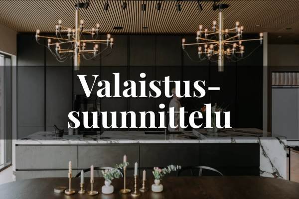 Valaistussuunnittelu kodin oleskelutilassa, tunnelmallinen ja toimiva valaistus