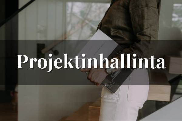 Projektinhallinta sisustus- tai remonttikohteessa, materiaalien ja toteutuksen koordinointi